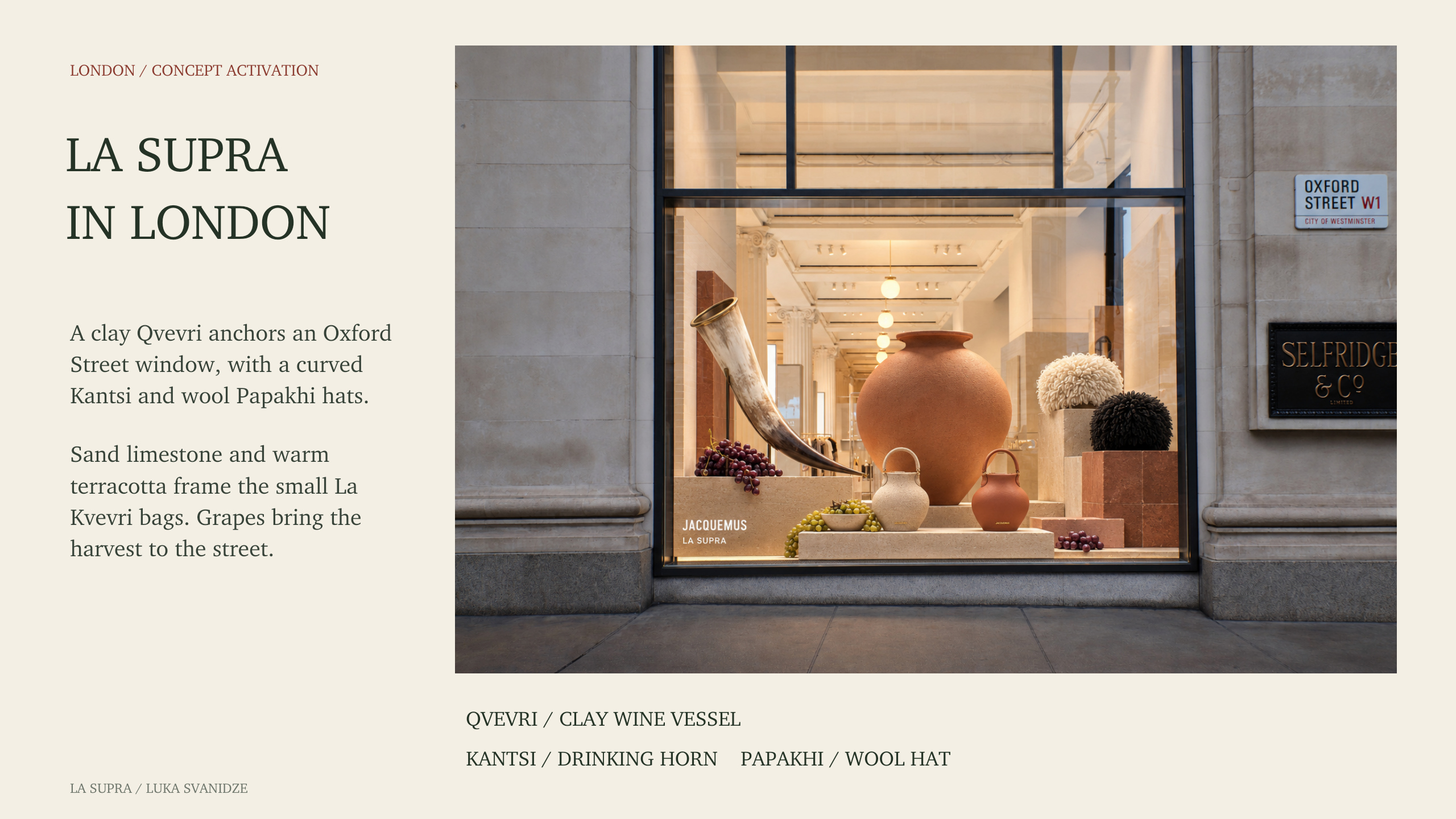 La Supra in London — Oxford Street concept window with Qvevri, Kantsi and Papakhi, page 13 of 13